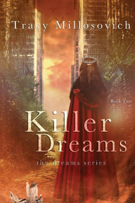 Killer Dreams: Book Two (The Dreams Series)
