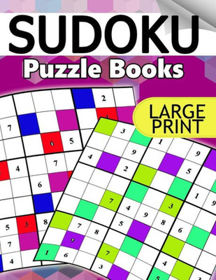 Sudoku Puzzle Books Large Print: The Huge Book Of Medium To Hard Sudoku Challenging Puzzles