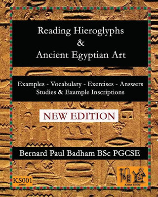 Reading Hieroglyphs And Ancient Egyptian Art