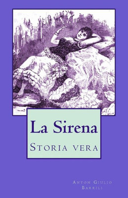 La Sirena: Storia Vera (Italian Edition)