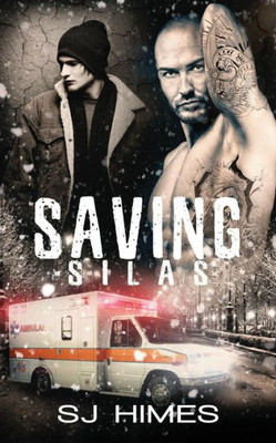 Saving Silas