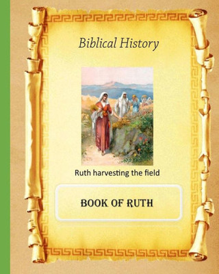 Biblical History: Book Of Ruth