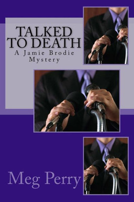 Talked To Death (Jamie Brodie Mysteries)