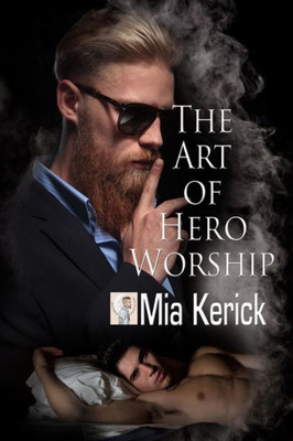 The Art Of Hero Worship