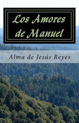 Los Amores De Manuel (Spanish Edition)