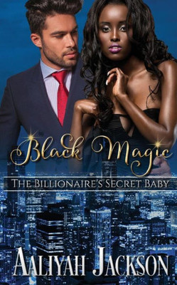 Black Magic: Bwwm Billionaire Romance