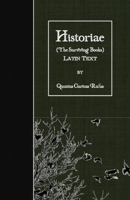 Historiae (The Surviving Books): Latin Text (Latin Edition)