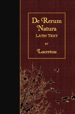 De Rerum Natura: Latin Text (Latin Edition)