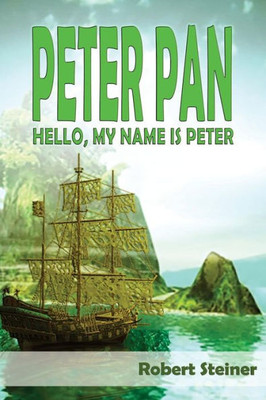 Peter Pan - Hello, My Name Is Peter