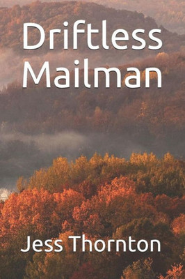 Driftless Mailman (Mailman Tales)