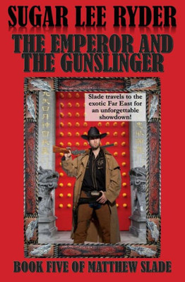 The Emperor And The Gunslinger (Matthew Slade)