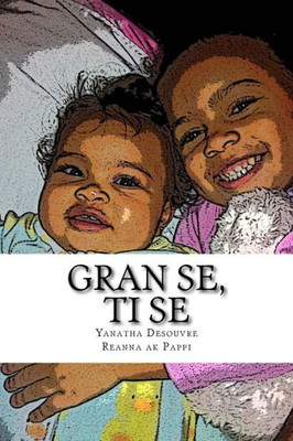 Gran Se, Ti Se (Haitian Edition)