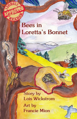 Bees In Loretta'S Bonnet (Loretta'S Insects)