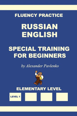 Russian-English, Special Training For Beginners (Russian Edition)