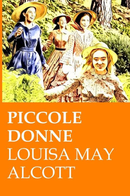 Piccole Donne (Italian Edition)