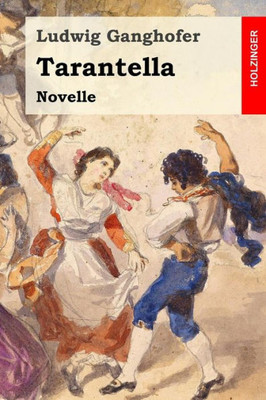 Tarantella: Novelle (German Edition)
