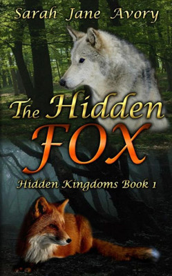 The Hidden Fox (Hidden Kingdoms)