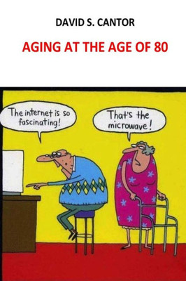 Aging At The Age Of 80