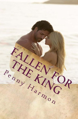 Fallen For The King (A Rocky Isle Romance)