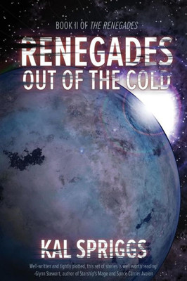 Renegades: Out Of The Cold (The Renegades)