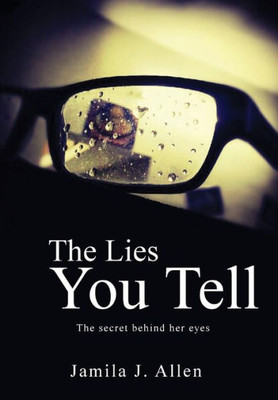 The Lies You Tell