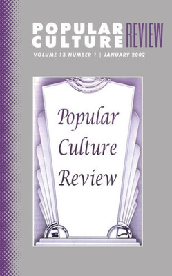 Popular Culture Review: Vol. 13, No. 1, January 2002