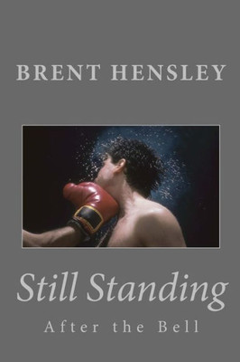 Still Standing: After The Bell