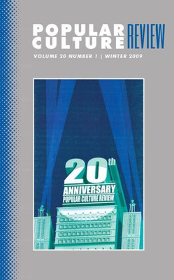 Popular Culture Review: Vol. 20, No. 1, Winter 2009