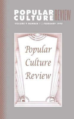 Popular Culture Review: Vol. 9, No. 1, February 1998