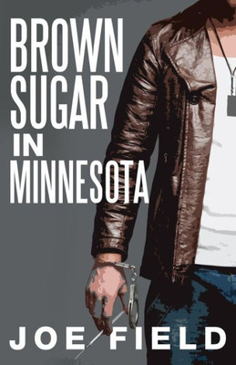Brown Sugar In Minnesota (Cooper Smith)