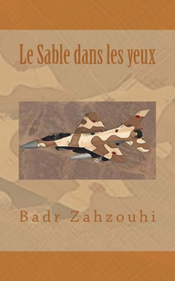 Le Sable Dans Les Yeux (French Edition)
