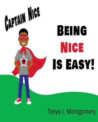 Being Nice Is Easy! (Owning Your Feelings)