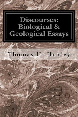 Discourses: Biological & Geological Essays