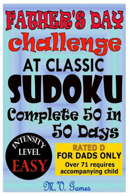 Father'S Day Sudoku Challenge - Easy Level: 50 In 50 Days (Father'S Day Sudoku Challenge Series)