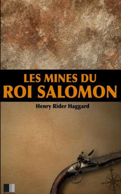 Les Mines Du Roi Salomon (French Edition)