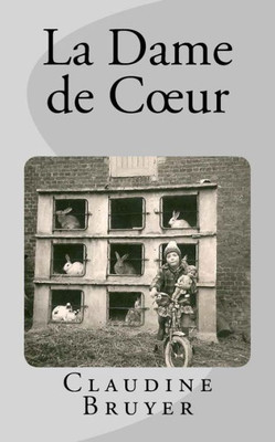 La Dame De Coeur (French Edition)