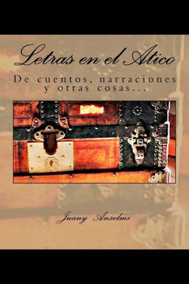 Letras En El Atico (Spanish Edition)