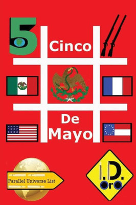 #Cincodemayo (Edicion En Espanol) (Parallel Universe List 111) (Spanish Edition)