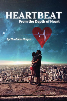 Heartbeat: From The Depth Of Heart