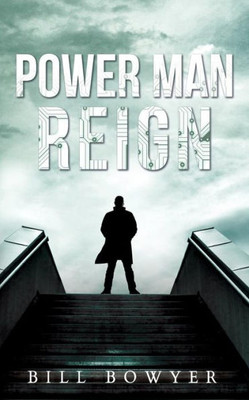 Power Man Reign (The Overman Trilogy)