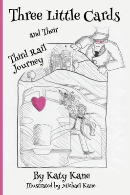 Three Little Cards And Their Third Rail Journey