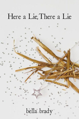 Here A Lie, There A Lie