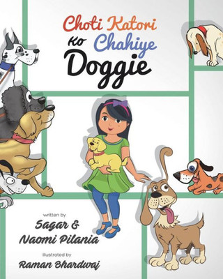 Choti Katori Ko Chahiye Doggie: Choti Katori Wants A Doggie