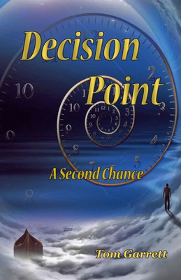 Decision Point: A Second Chance