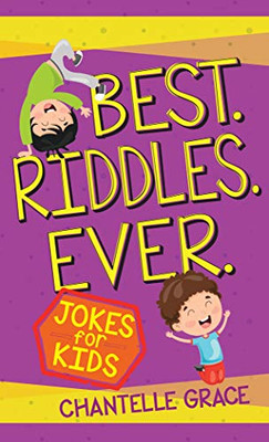 Best Riddles Ever: Jokes for Kids (Joke Books)