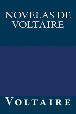 Novelas De Voltaire (Spanish Edition)