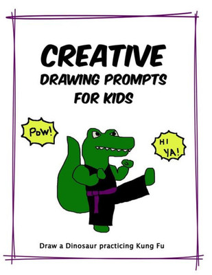 Creative Drawing Prompts For Kids
