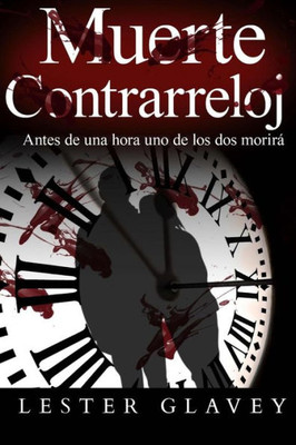 Muerte Contrarreloj (Spanish Edition)