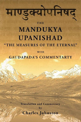 Mandukya Upanishad: With GaudapadaS Commentary