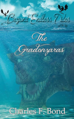 The Gradonzaras (Beyond Endless Tides)